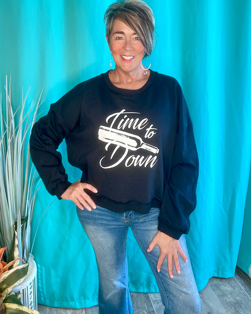 Black or Gray “Time to Wine Down" Fleece Lined Long Sleeve Sweatshirt