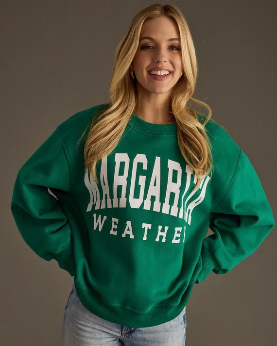 Green "Margarita Weather" Long Sleeve Pullover Sweatshirt